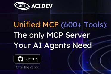 ACI.dev能一站直连600+工具，让你的智能体秒变全能王！