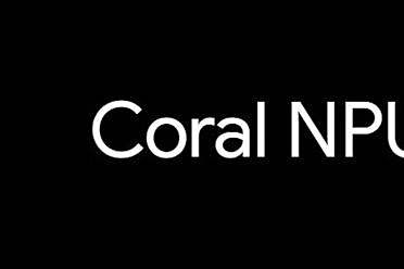 谷歌开源全栈平台Coral NPU，能让大模型在手表上全天候运行