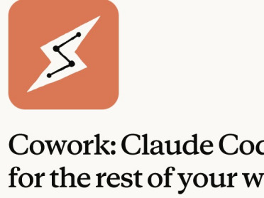 革了程序员再革打工人：Anthropic发布Cowork，Claude Code走进数字办公自动化