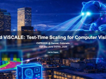 CVPR 2026 Workshop征稿｜从感知到推理，ViSCALE 2.0 邀你重塑计算机视觉的 System 2
