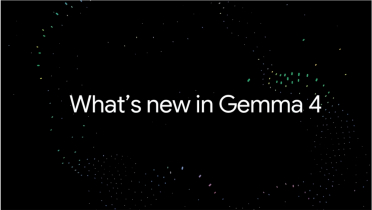 谷歌正式发布 Gemma4开源大模型：涵盖四种规格，31B 版本位列全球开源榜单第三