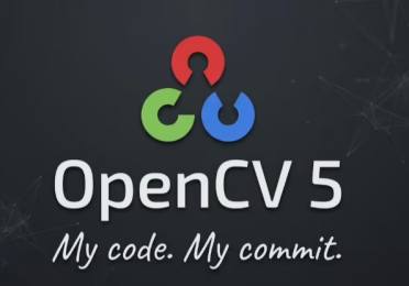 OpenCV 5 重磅发布：全新 DNN 引擎原生支持大模型，迈入大模型时代