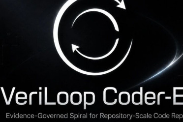 清华团队VeriLoop Coder-E1正式开源：以循证螺旋驱动可验证的递归式自我改进