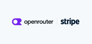 75亿美元！Stripe正式收购模型路由平台OpenRouter